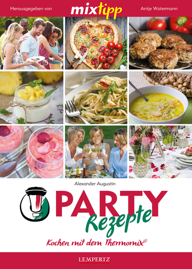 MIXtipp Partyrezepte I - Kochen mit dem Thermomix TM5 und TM31 - cover