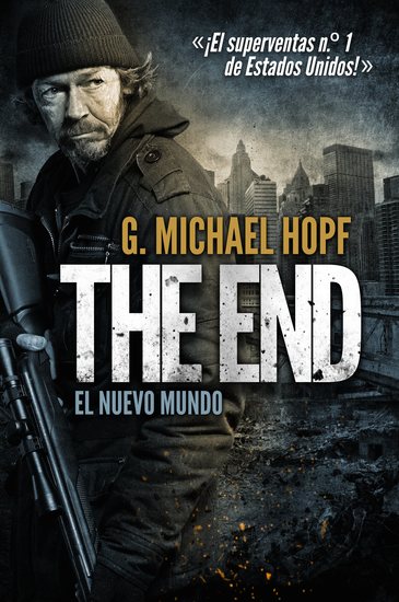 THE END: EL NUEVO MUNDO - ¡El superventas nº 1 de Estados Unidos! - cover