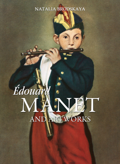 Édouard Manet and artworks - cover