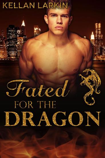 Fated for the Dragon - Dragons of Lake City #4 - cover