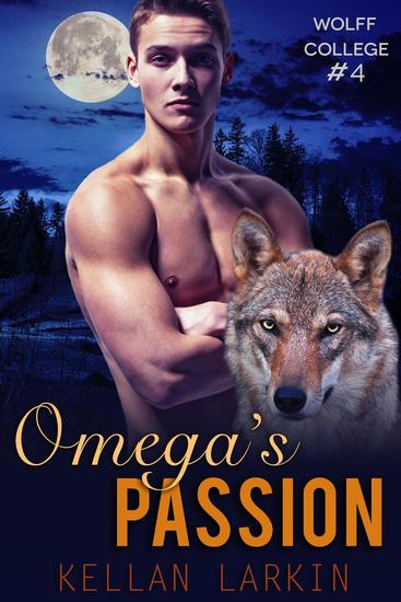 Omega's Passion - Wolff College Omegas #4 - cover