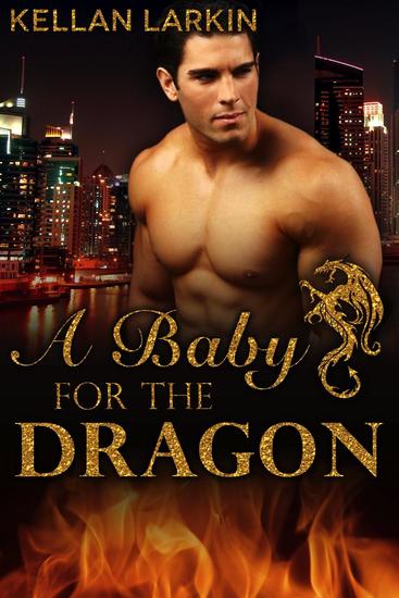 A Baby for the Dragon - Dragons of Lake City #1 - cover