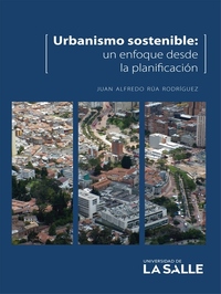 Urbanismo sostenible - Un enfoque desde la planificación