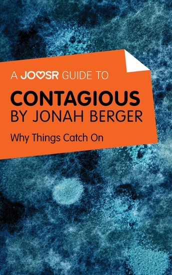 A Joosr Guide to Contagious by Jonah Berger - Why Things Catch On - cover