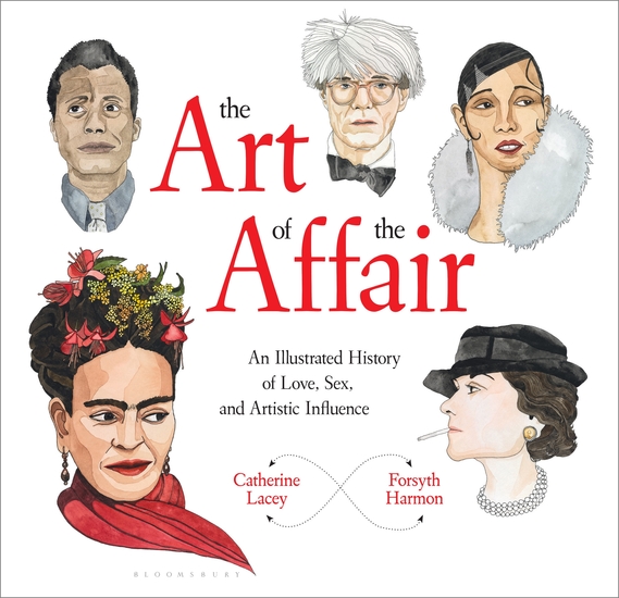 The Art of the Affair - An Illustrated History of Love Sex and Artistic Influence - cover