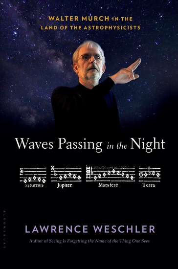 Waves Passing in the Night - Walter Murch in the Land of the Astrophysicists - cover
