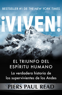 ¡Viven! - El triunfo del espíritu humano