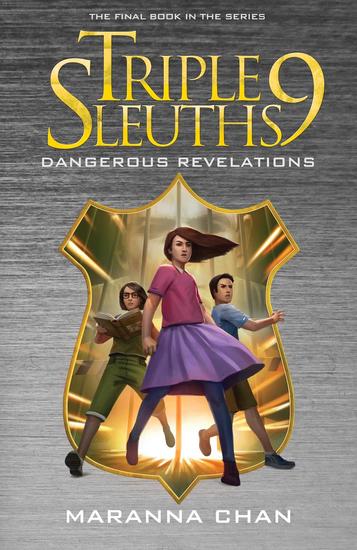 Triple Nine Sleuths: Dangerous Revelations - cover