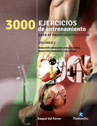 Tres 1000 ejercicios del desarrollo muscular - Volumen 3 (bicolor)