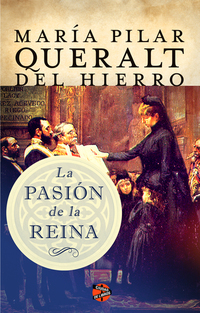La pasión de la reina