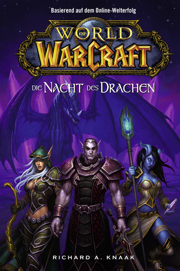 World of Warcraft: Die Nacht des Drachen - Roman zum Game - cover