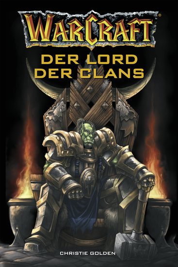 World of Warcraft: Der Lord der Clans - Roman zum Game - cover