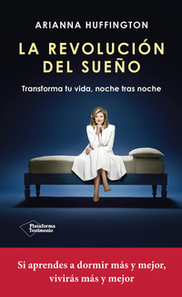 La revolución del sueño - Transforma tu vida noche tras noche