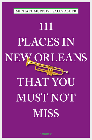 111 Places in New Orleans that you must not miss - cover