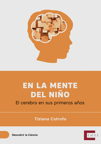 En la mente del niño - El cerebro en sus primeros años