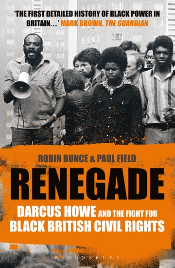 Renegade - The Life and Times of Darcus Howe - cover