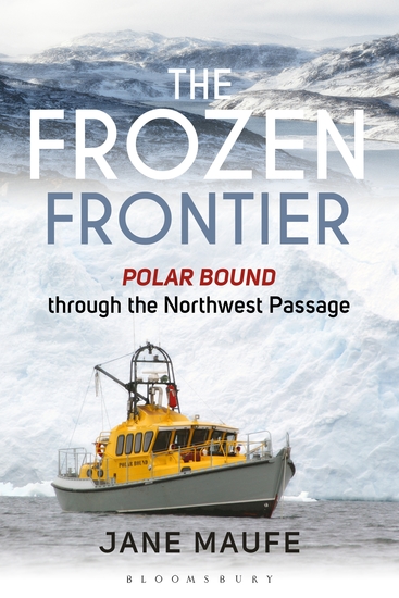 The Frozen Frontier - Polar Bound through the Northwest Passage - cover