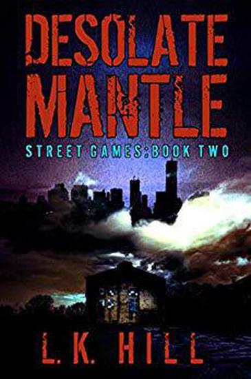Desolate Mantle - Street Games - cover