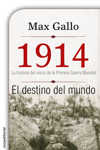 1914 El destino del mundo