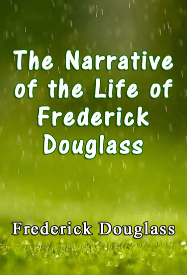 The Narrative of the Life of Frederick Douglass - cover