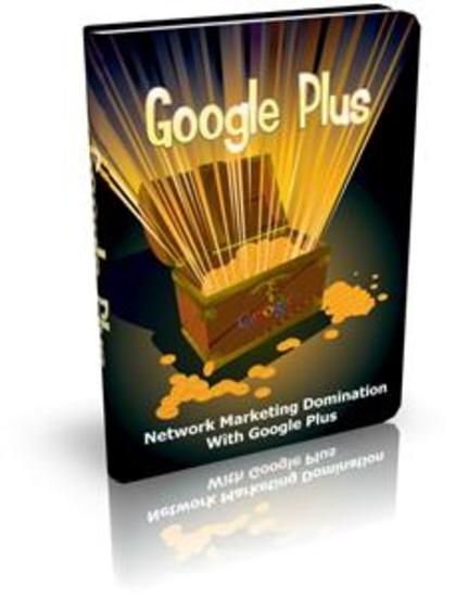 Google Plus - Network Marketing Domination With Google Plus - cover