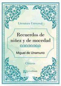 Recuerdos de niñez y de mocedad