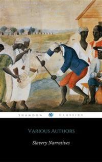 Slavery Narratives Anthology (ShandonPress)