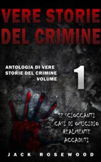 Vere Storie Del Crimine - cover