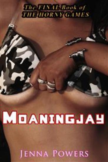Moaningjay (Reluctant Dubcon Monster Gangbang Sex Erotica) - The Horny Games #3 - cover