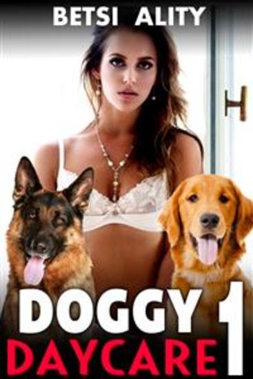Doggy Daycare Vol 1 (Bestiality Zoophilia Knotting Dog Sex Virgin