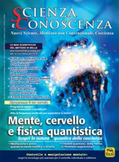 Scienza e Conoscenza - N 59 - Mente cervello e fisica quantistica - cover