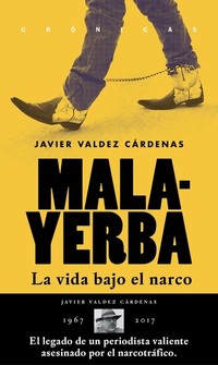 Malayerba - La vida bajo el narco