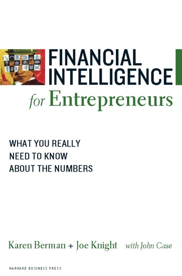 Financial Intelligence for Entrepreneurs - What You Really Need to Know About the Numbers - cover