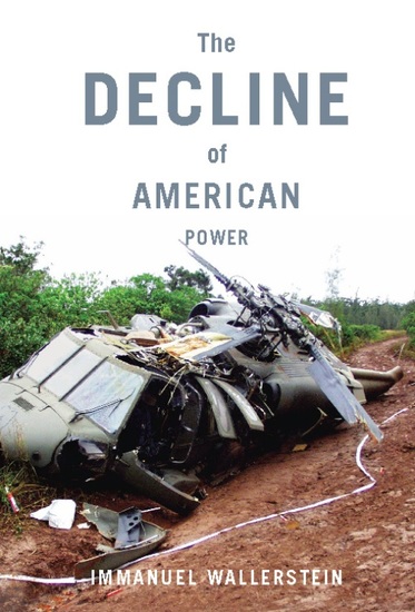 The Decline of American Power - The US in a Chaotic World - cover