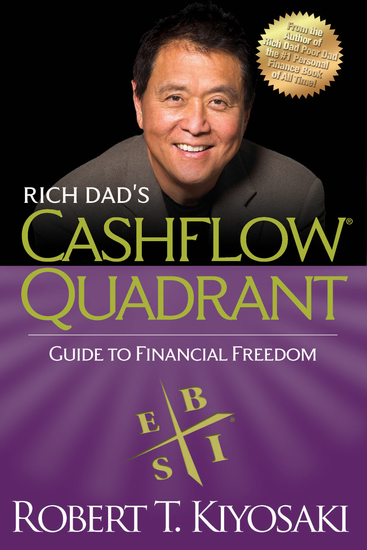 Rich Dad's CASHFLOW Quadrant - Rich Dad's Guide to Financial Freedom - cover