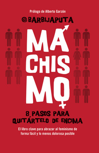 Machismo - 8 pasos para quitártelo de encima