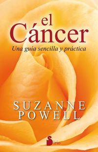 El cáncer - Una guía sencilla y practica