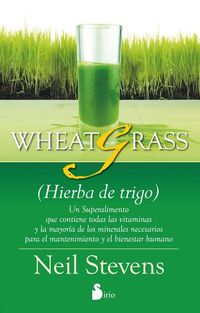 Wheatgrass - hierba de trigo