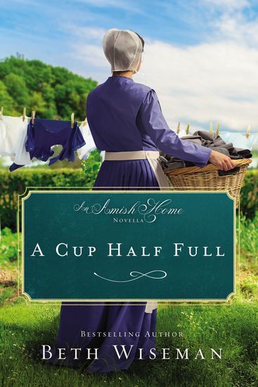 A Cup Half Full - An Amish Home Novella - cover