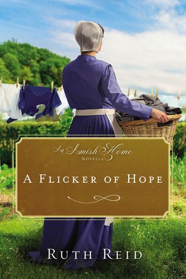 A Flicker of Hope - An Amish Home Novella - cover