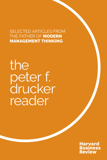 The Peter F Drucker Reader - Selected Articles from the Father of Modern Management Thinking - cover