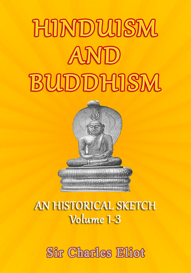 Hinduism and Buddhism - An Historical Sketch Volume 1-3 - cover