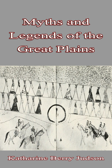 Myths and Legends - of the Great Plains - cover