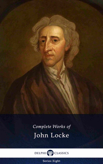 Delphi Complete Works of John Locke (Illustrated) - cover