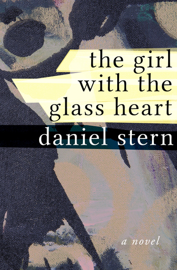 The Girl with the Glass Heart - A Novel - cover
