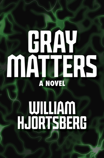 Gray Matters - A Novel - cover