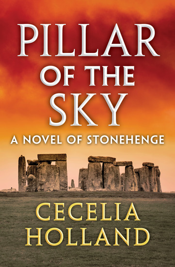 Pillar of the Sky - A Novel of Stonehenge - cover