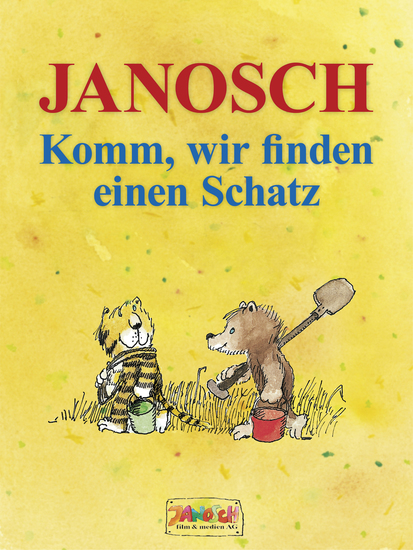 Komm wir finden einen Schatz - Die Geschichte wie der kleine Tiger und der kleine Bär das Glück der Erde suchen - cover