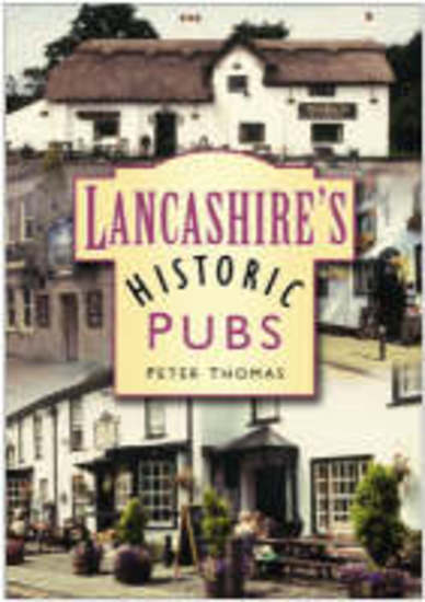 Lancashire's Historic Pubs - cover