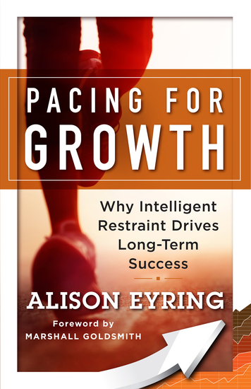 Pacing for Growth - Why Intelligent Restraint Drives Long-term Success - cover